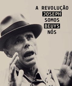 
	Joseph Beuys - A Revolução Somos Nós
